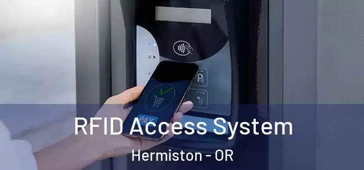  RFID Access System Hermiston - OR